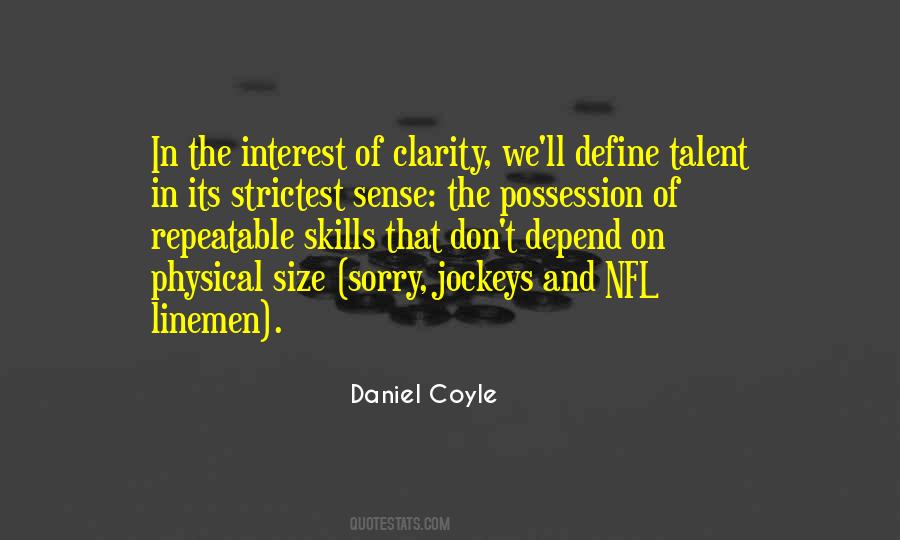 Daniel Coyle Quotes #1496579