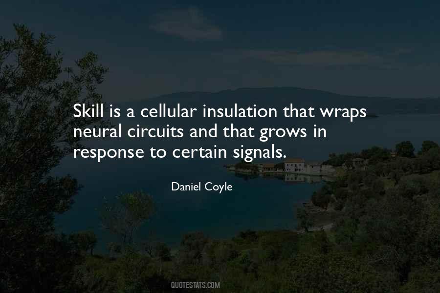 Daniel Coyle Quotes #401174