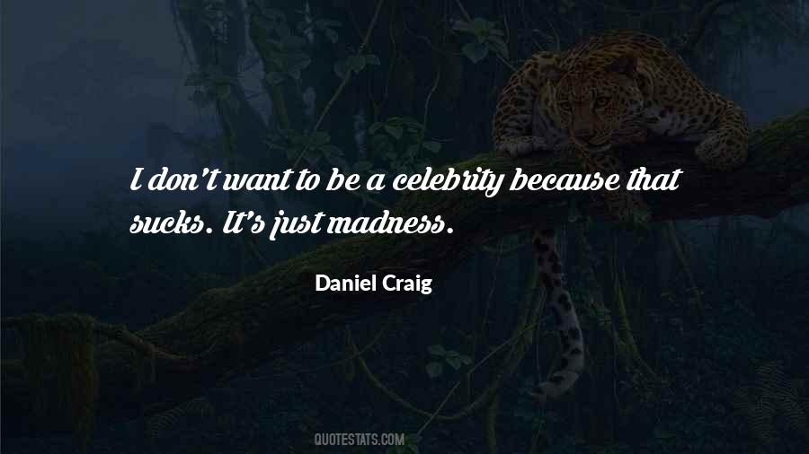 Daniel Craig Quotes #284288