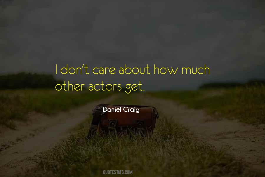 Daniel Craig Quotes #559707