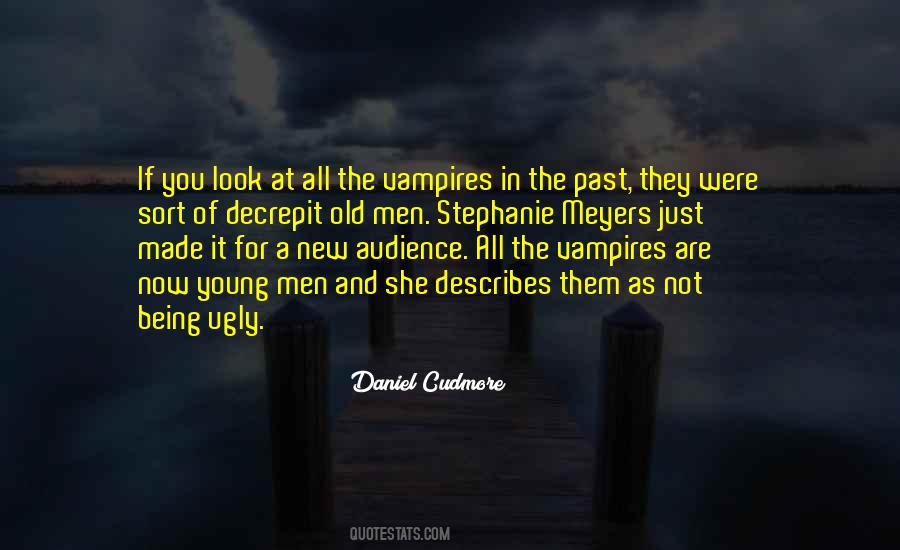 Daniel Cudmore Quotes #1336858