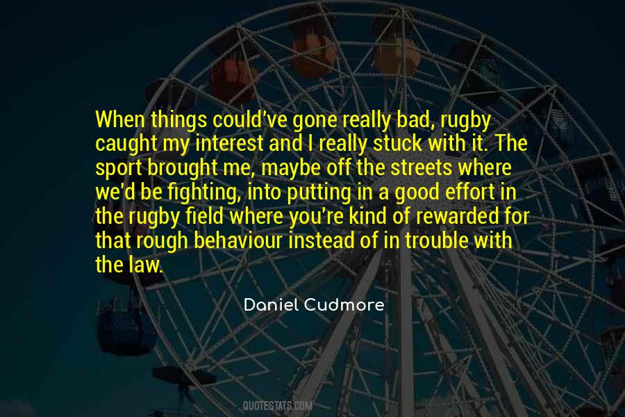 Daniel Cudmore Quotes #1625232