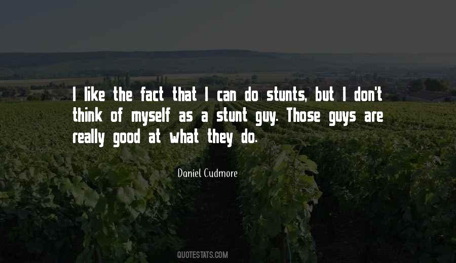 Daniel Cudmore Quotes #1779481