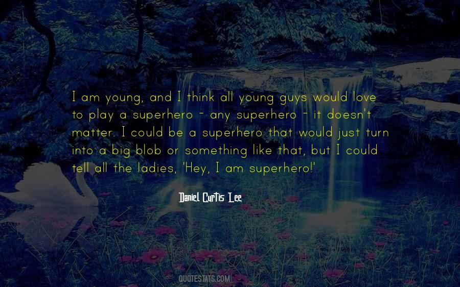 Daniel Curtis Lee Quotes #279856