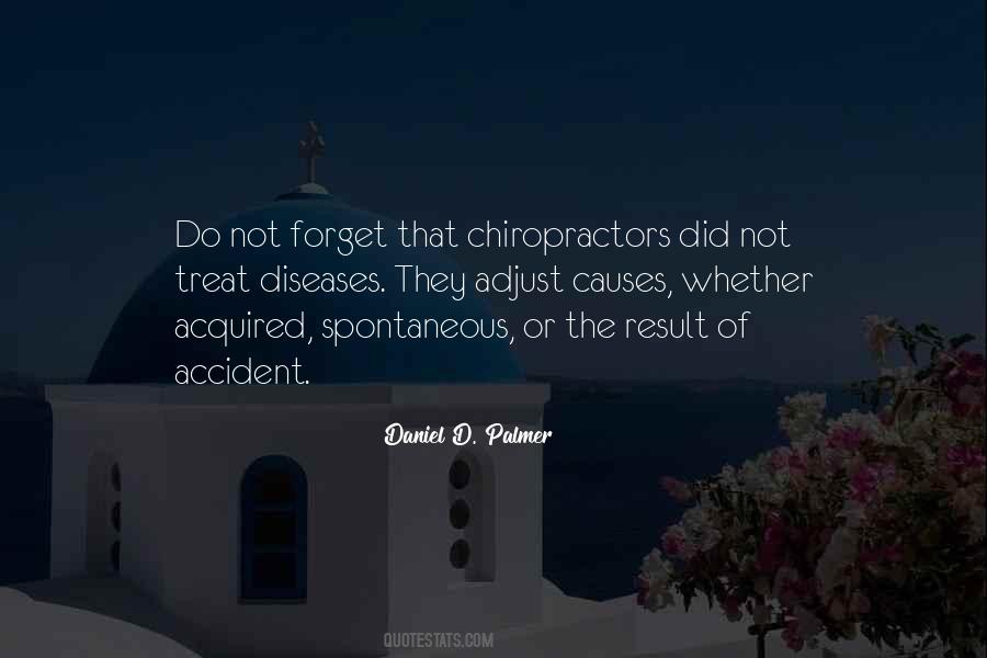 Daniel D. Palmer Quotes #1282009