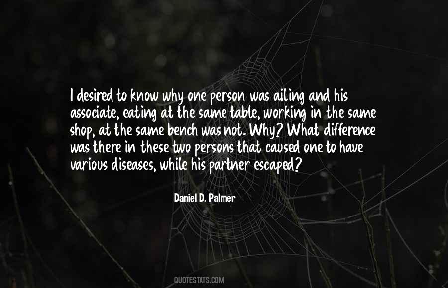 Daniel D. Palmer Quotes #493491
