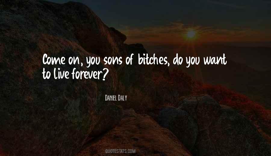 Daniel Daly Quotes #482570 Daniel Daly Quotes #482570