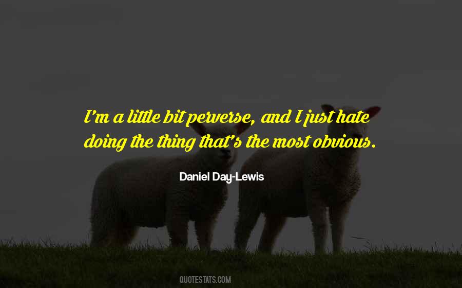 Daniel Day-Lewis Quotes #1046983