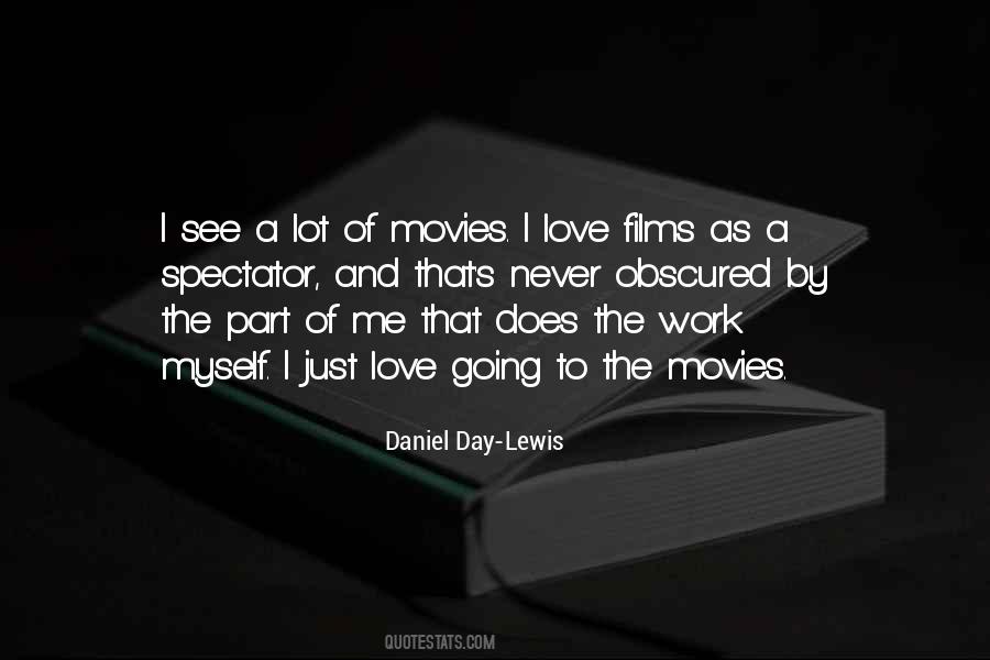 Daniel Day-Lewis Quotes #1693704