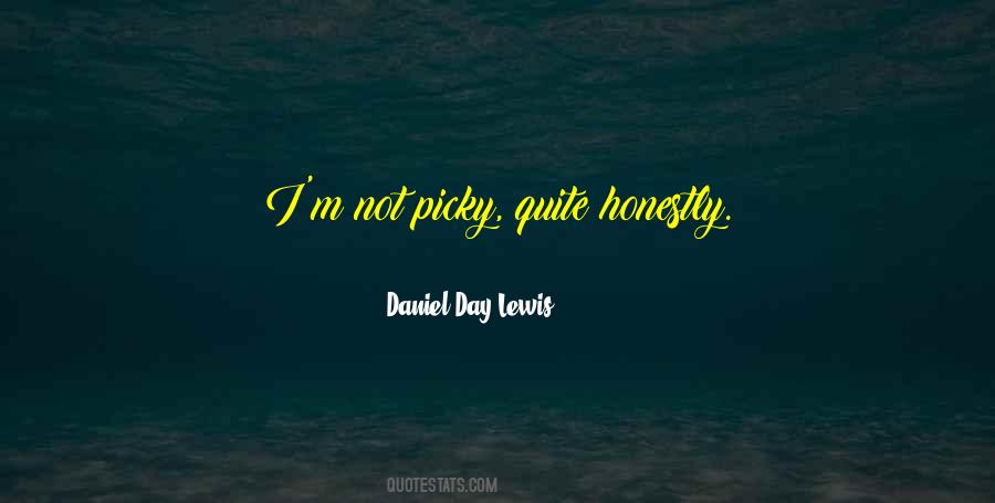 Daniel Day-Lewis Quotes #317525