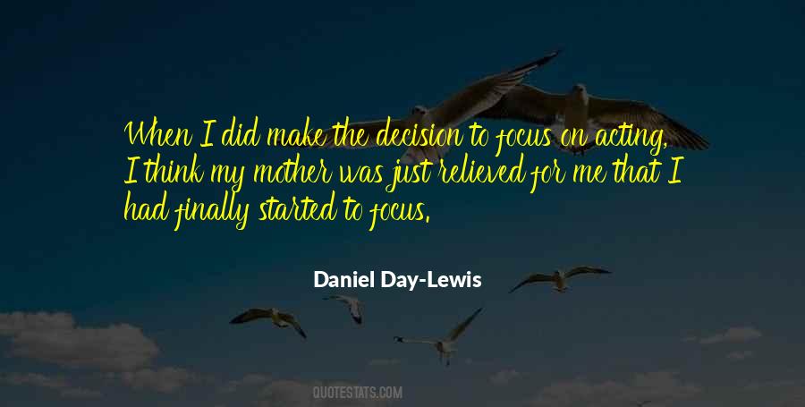 Daniel Day-Lewis Quotes #604415