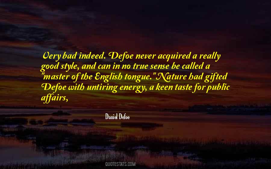 Daniel Defoe Quotes #1767880