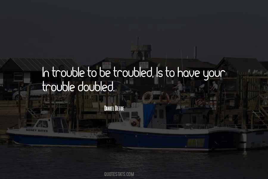 Daniel Defoe Quotes #634609