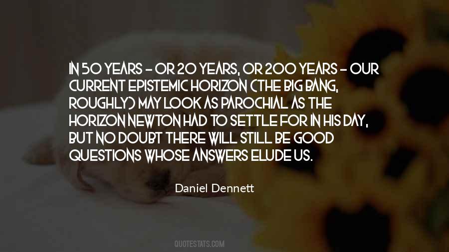 Daniel Dennett Quotes #1444432