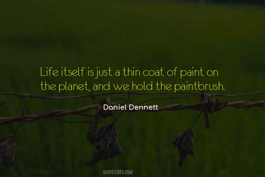 Daniel Dennett Quotes #1675679