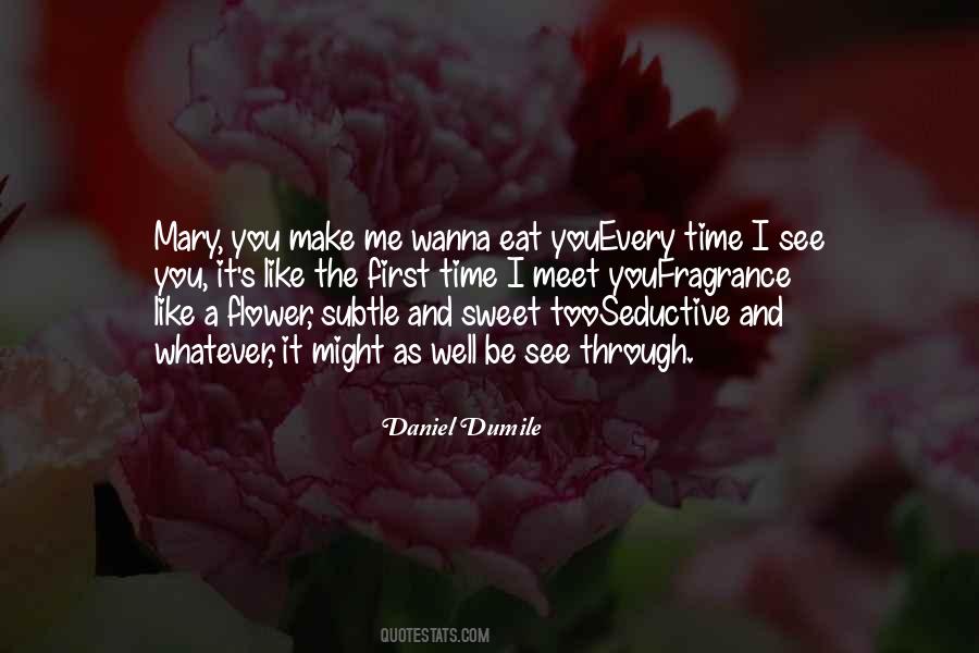 Daniel Dumile Quotes #1173401