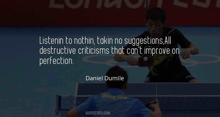 Daniel Dumile Quotes #1192945