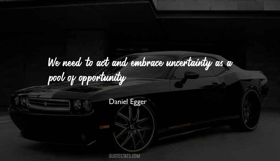 Daniel Egger Quotes #274433