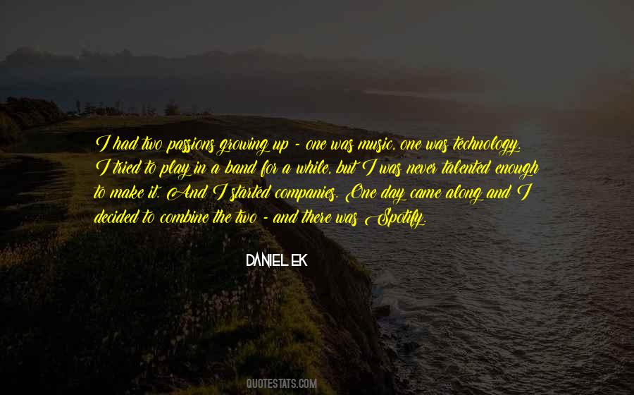 Daniel Ek Quotes #1340218