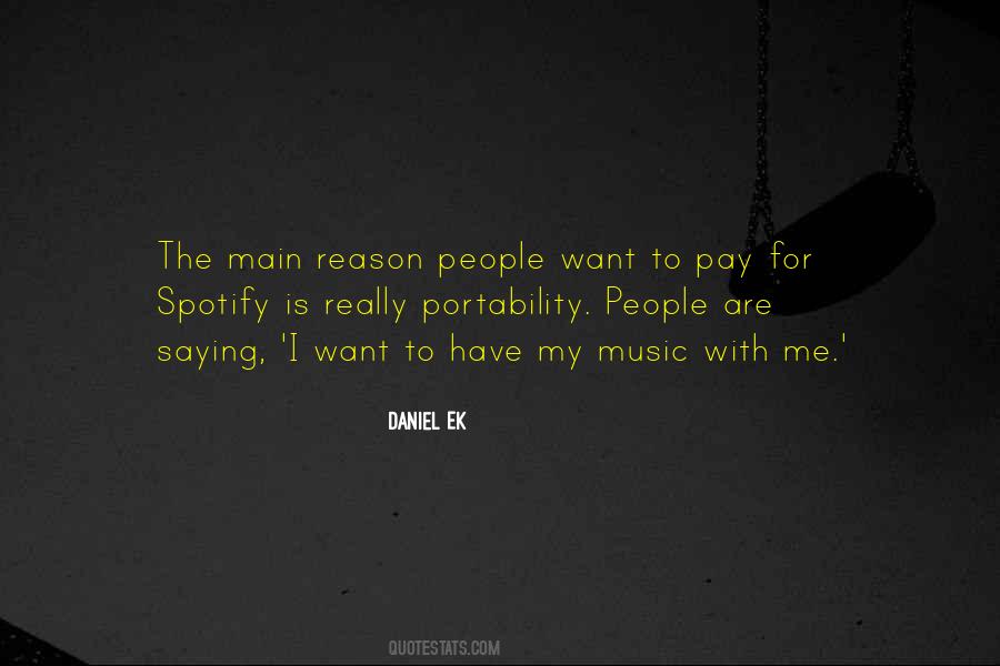 Daniel Ek Quotes #1656146