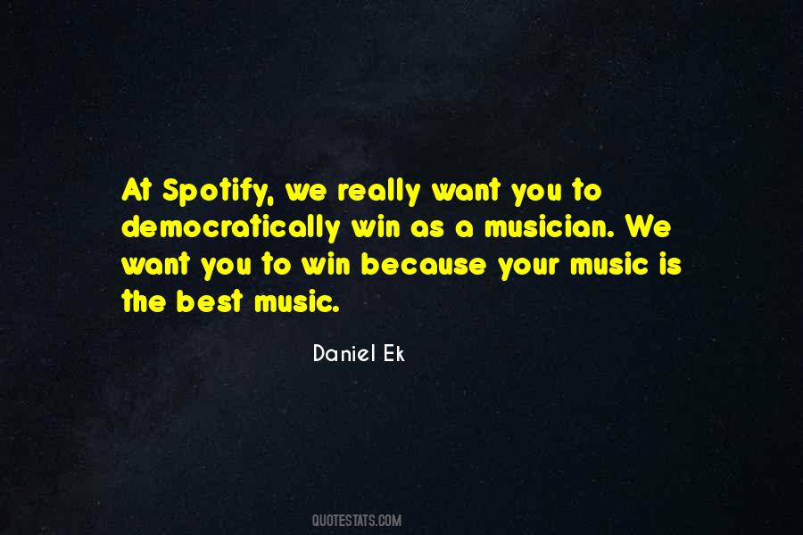 Daniel Ek Quotes #342626