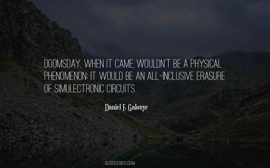 Daniel F. Galouye Quotes #747073 Daniel F. Galouye Quotes #747073