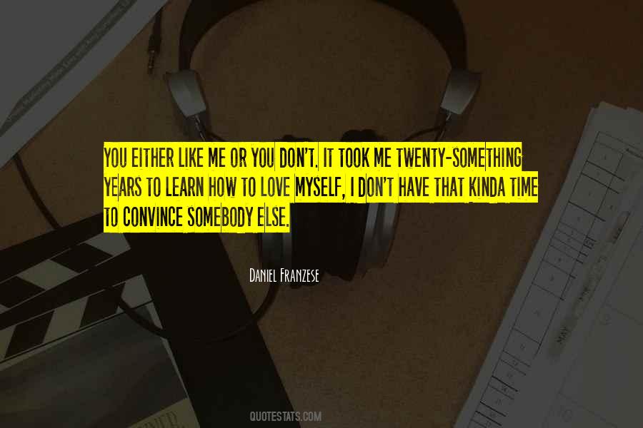 Daniel Franzese Quotes #91176