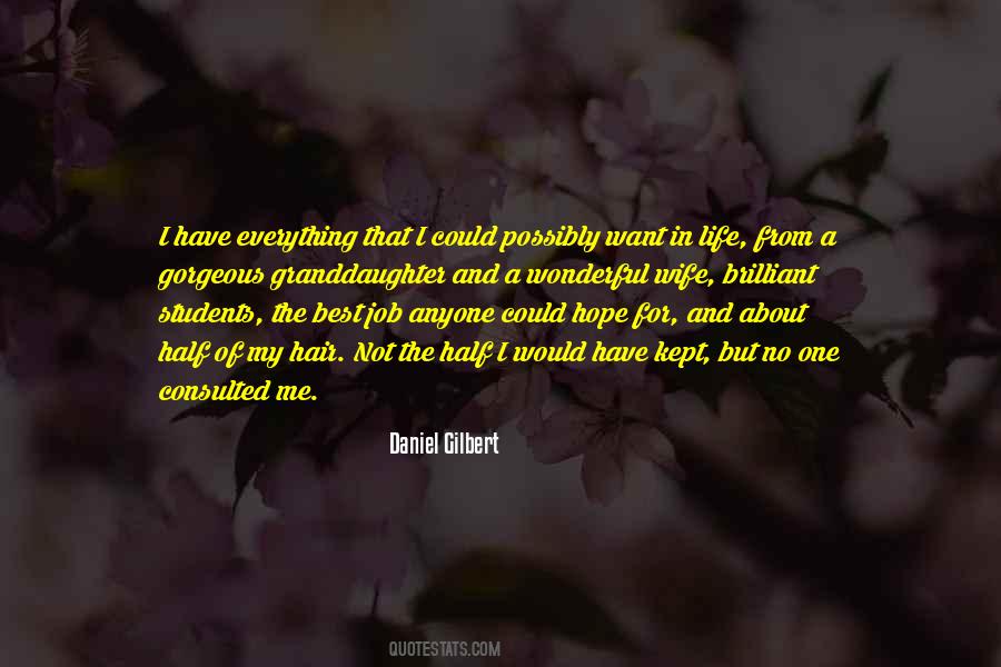 Daniel Gilbert Quotes #132298