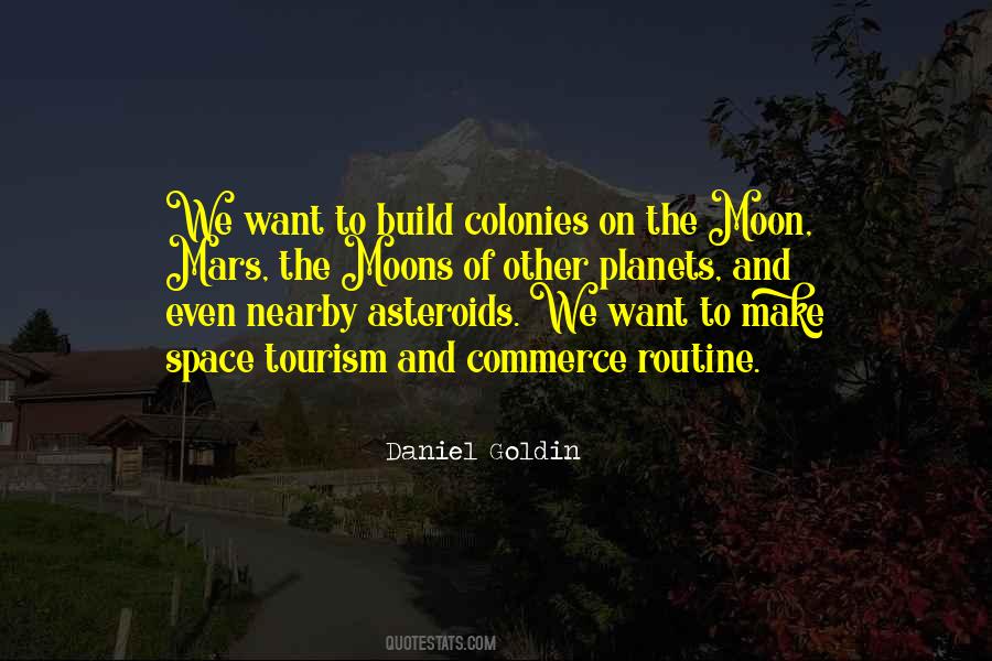 Daniel Goldin Quotes #1562476