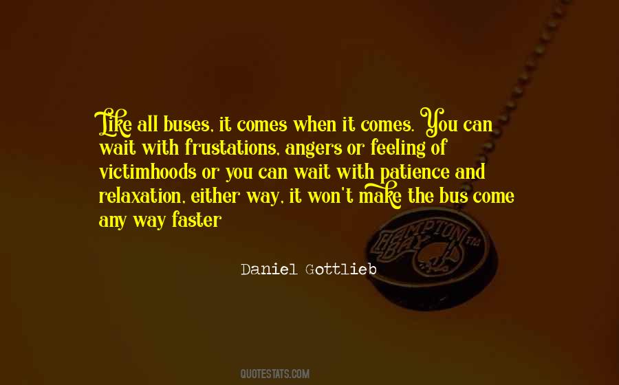 Daniel Gottlieb Quotes #1174824