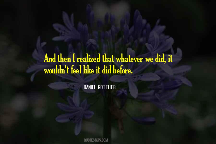 Daniel Gottlieb Quotes #622658