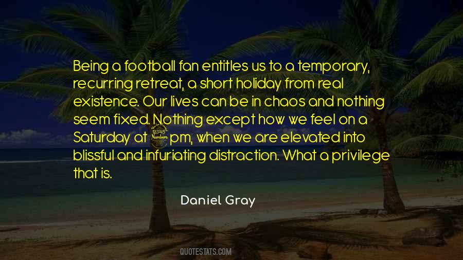 Daniel Gray Quotes #1724610