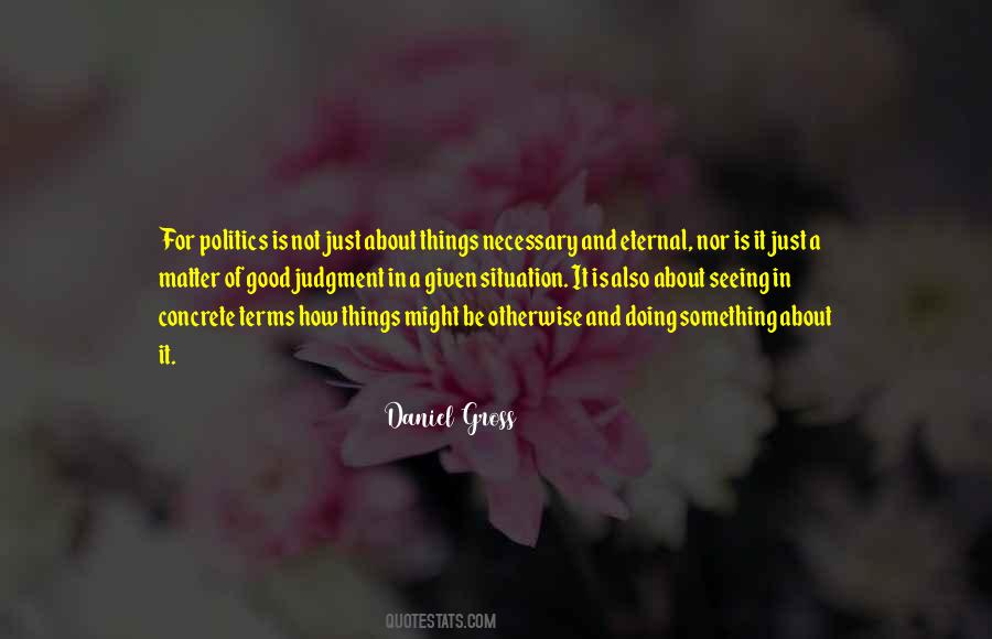 Daniel Gross Quotes #1174688