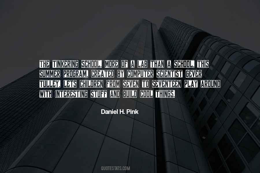 Daniel H. Pink Quotes #1046147