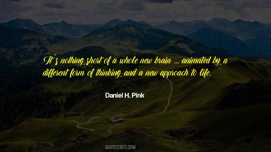 Daniel H. Pink Quotes #1672596