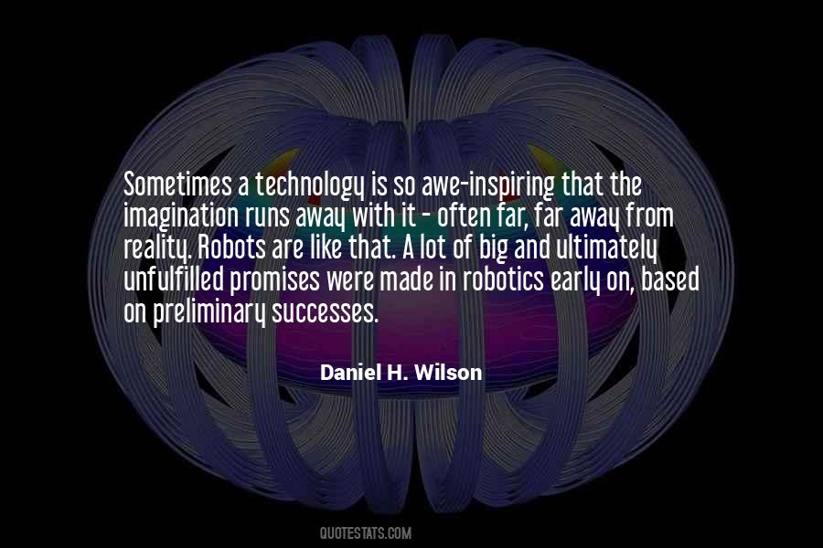 Daniel H. Wilson Quotes #1247135