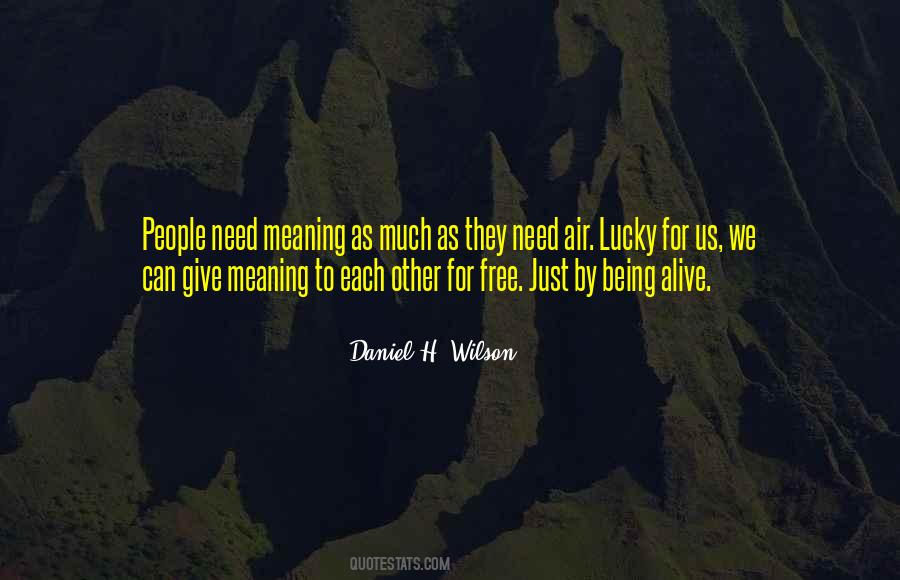 Daniel H. Wilson Quotes #13056