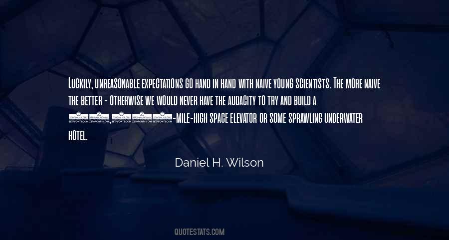 Daniel H. Wilson Quotes #1503493