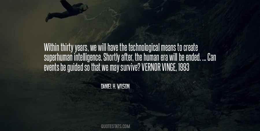 Daniel H. Wilson Quotes #1657449