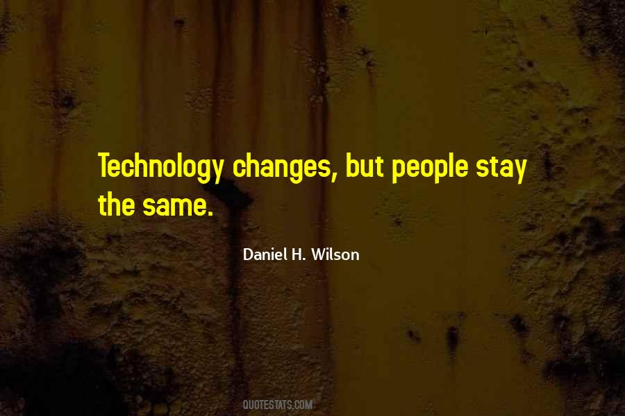 Daniel H. Wilson Quotes #1815914