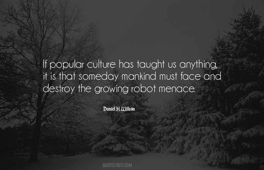 Daniel H. Wilson Quotes #259745