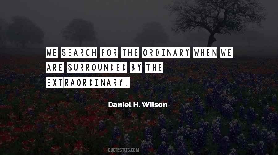 Daniel H. Wilson Quotes #367365