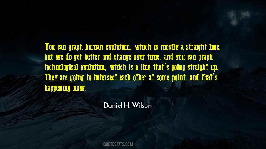 Daniel H. Wilson Quotes #496046