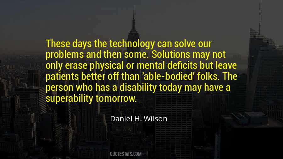 Daniel H. Wilson Quotes #56902