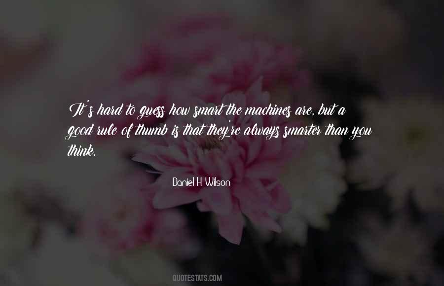 Daniel H. Wilson Quotes #592339