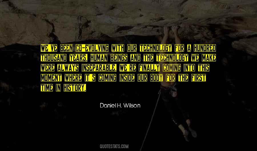 Daniel H. Wilson Quotes #664664