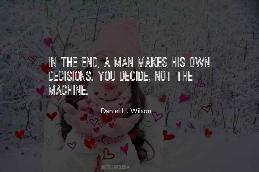 Daniel H. Wilson Quotes #680081