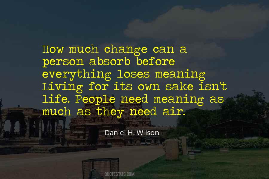 Daniel H. Wilson Quotes #744010