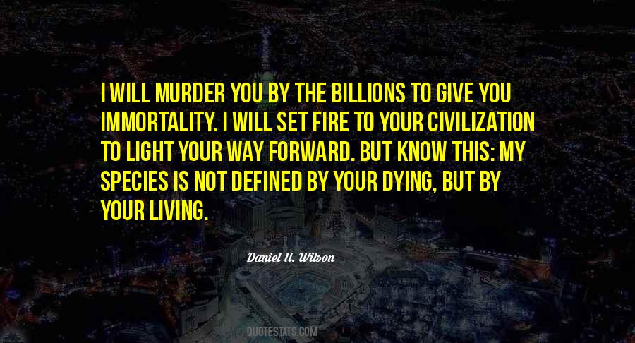 Daniel H. Wilson Quotes #915322