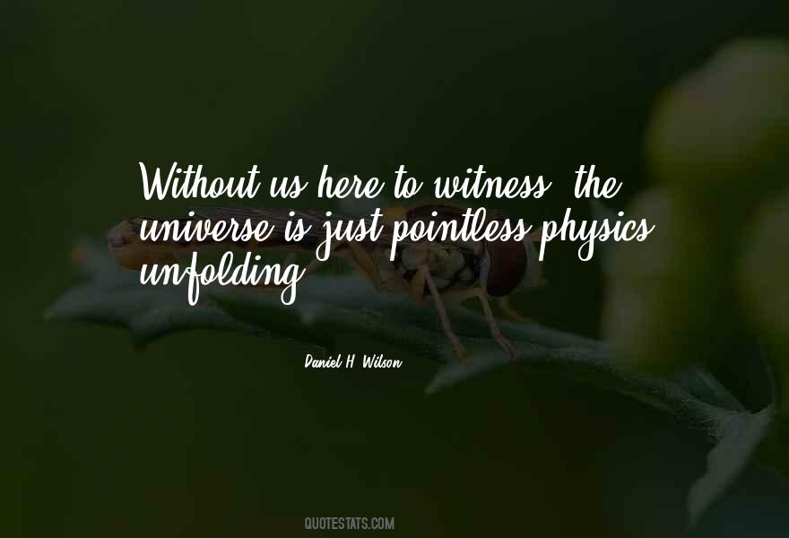 Daniel H. Wilson Quotes #968985